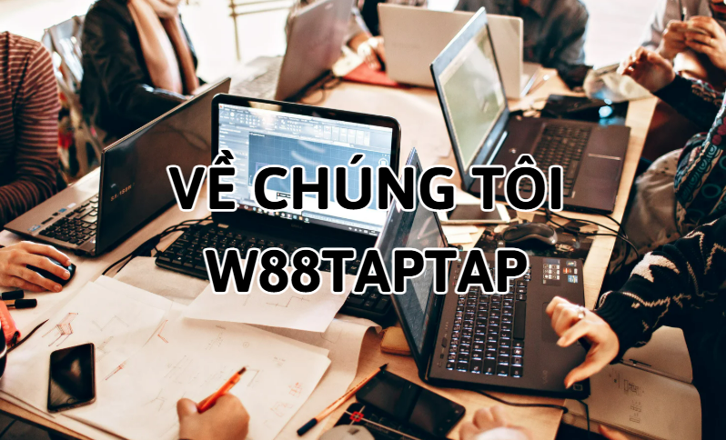 Về chúng tôi W88 Về chúng tôi W88