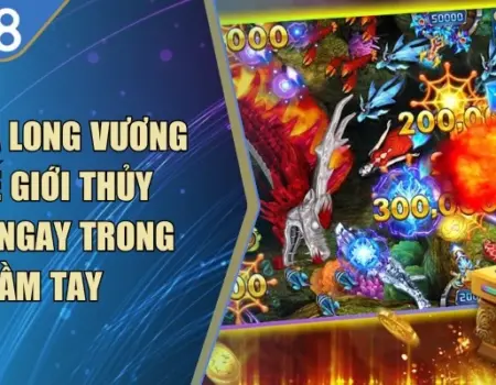 Bắn Cá Long Vương